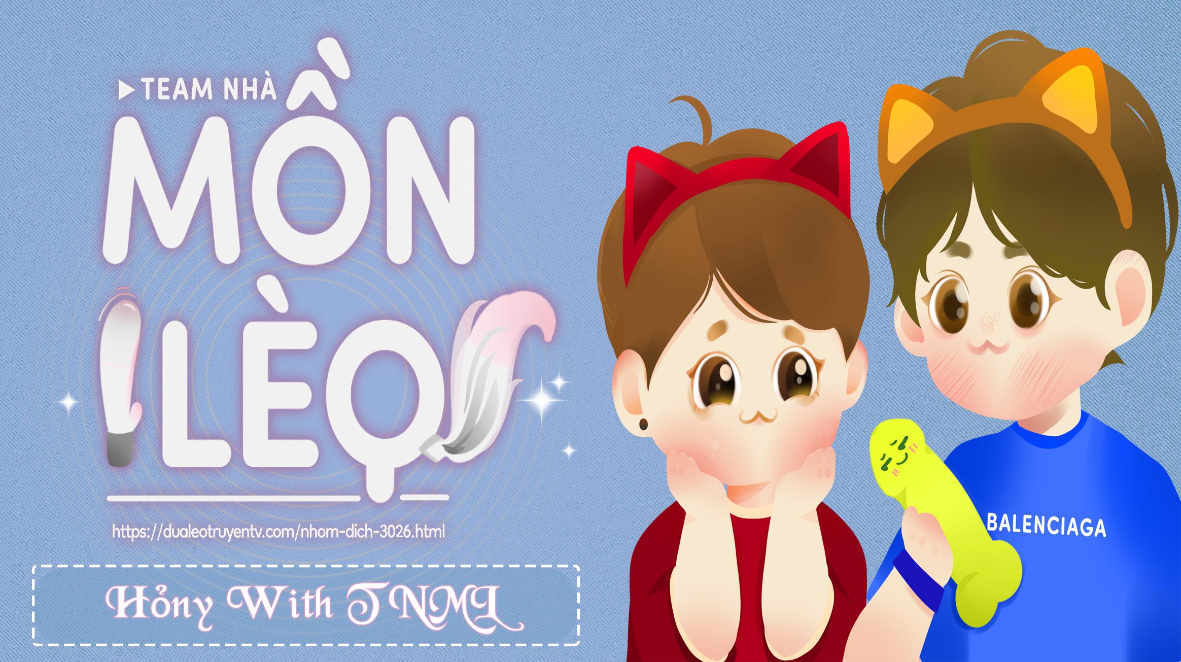 Oneshot BL Từ Nhiều Tác Giả - MLèo Dịch - Chap 64