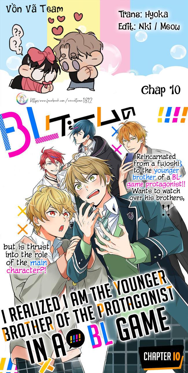 Tôi Nhận Ra Mình Là Em Trai Của Nhân Vật Chính Game BL - Chap 10