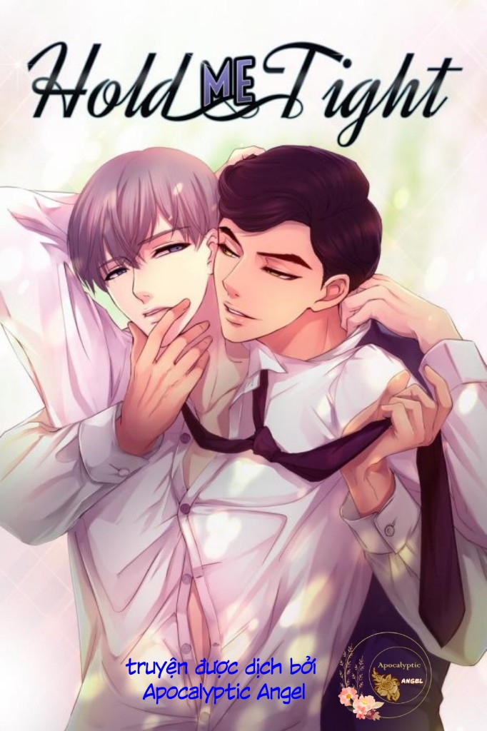 HMT Giữ Em Thật Chặt - Chap 5