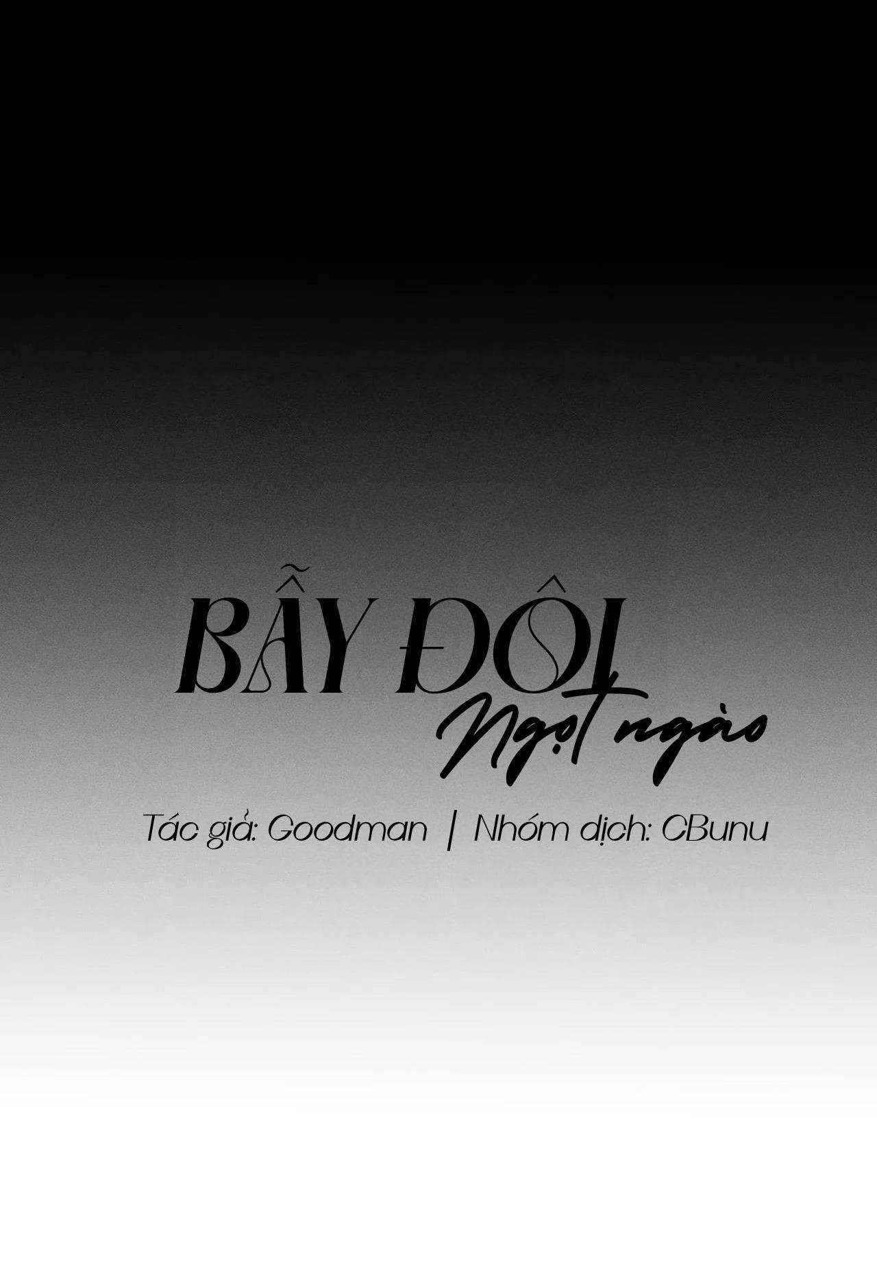 (CBunu) Bẫy Đôi Ngọt Ngào - Chap 13