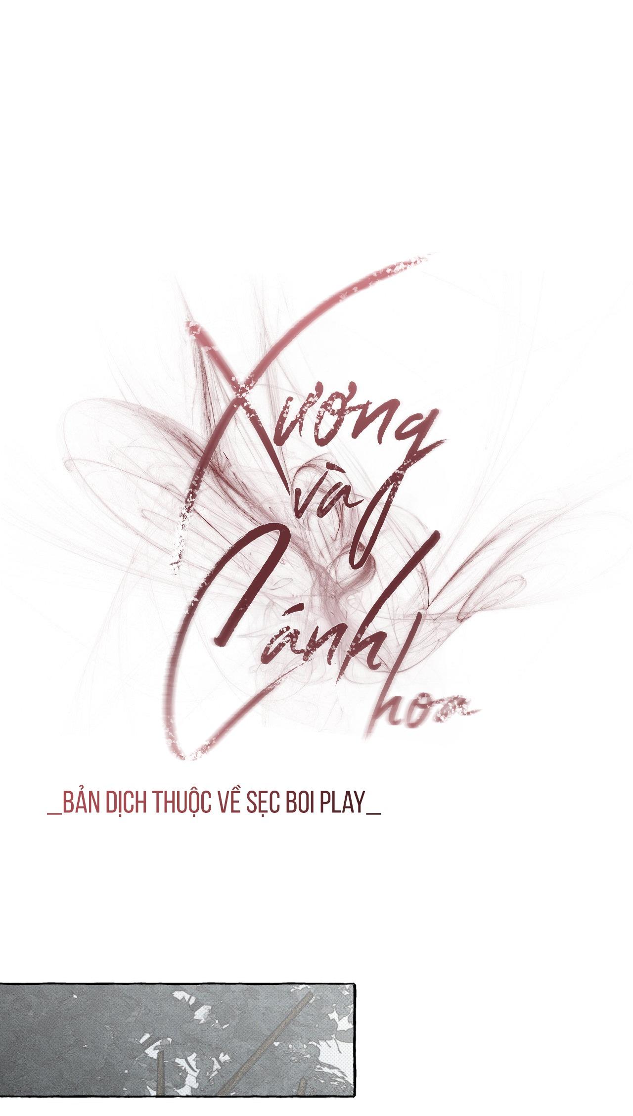 Xương Và Cánh Hoa - Chap 21