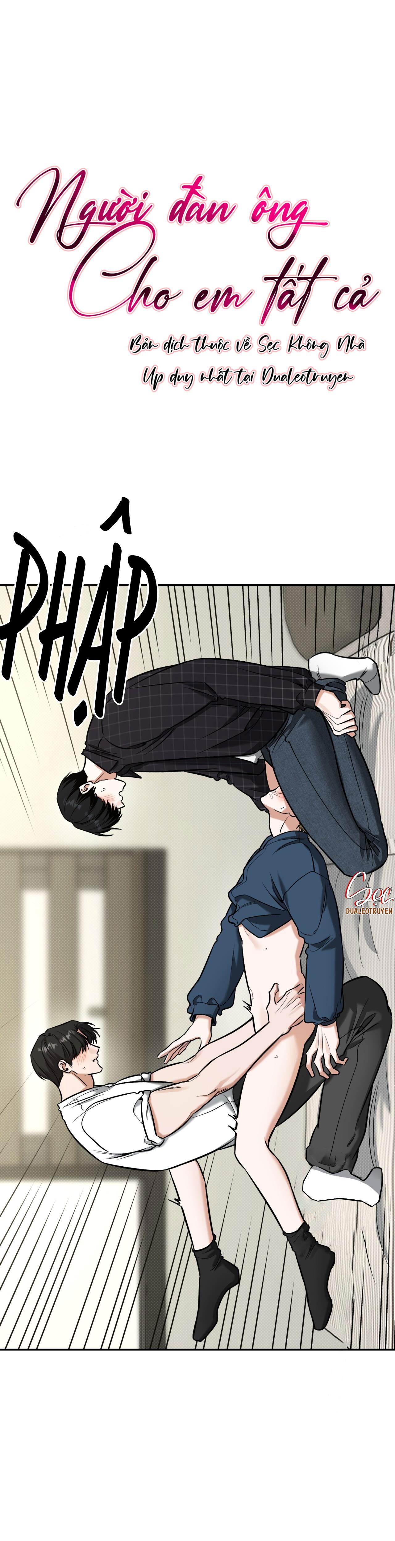 NGƯỜI ĐÀN ÔNG CHO EM TẤT CẢ - Chap 10