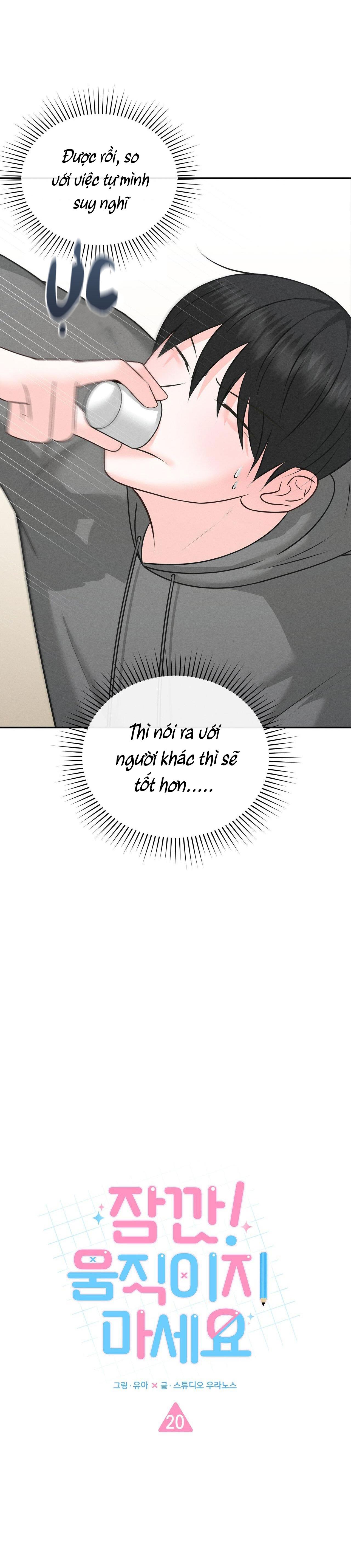 (END) CHỜ CHÚT! ĐỪNG DI CHUYỂN - Chap 20