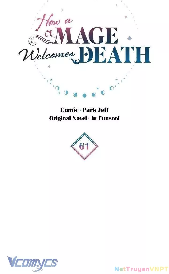 Cách Để Giết Một Pháp Sư - Chap 61