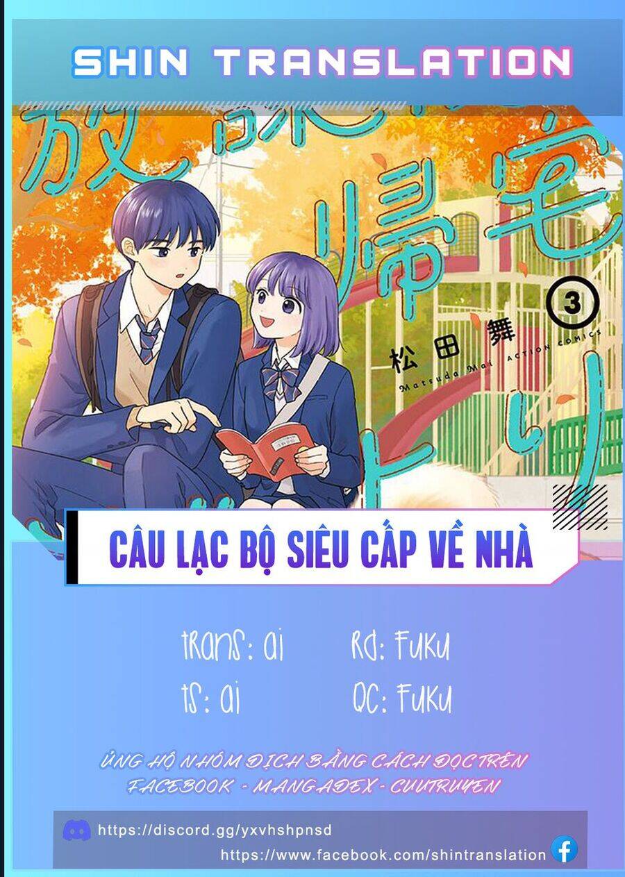Câu Lạc Bộ Siêu Cấp Về Nhà - Chap 34