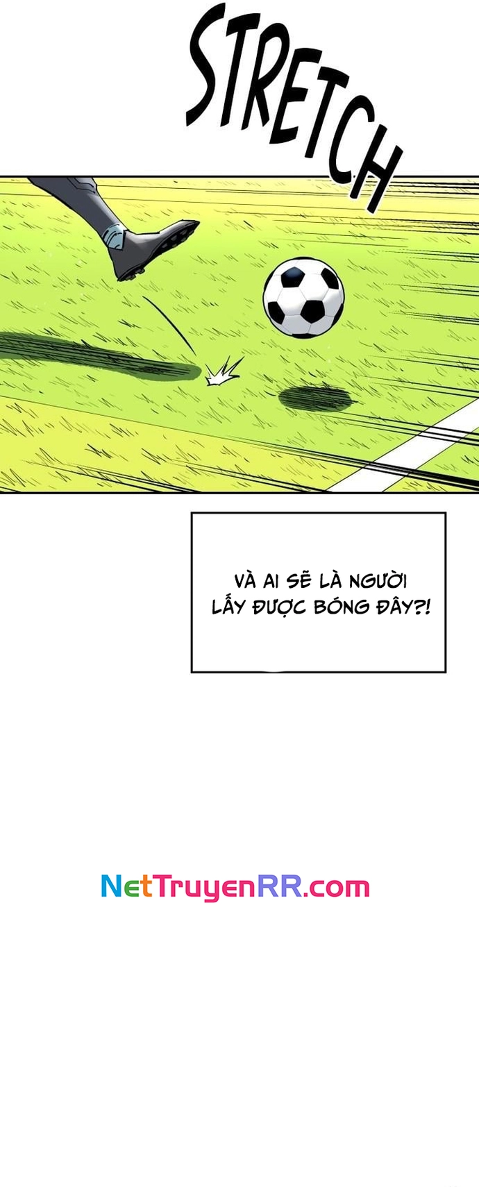 Sân Cỏ Chiến Kí - Chap 147