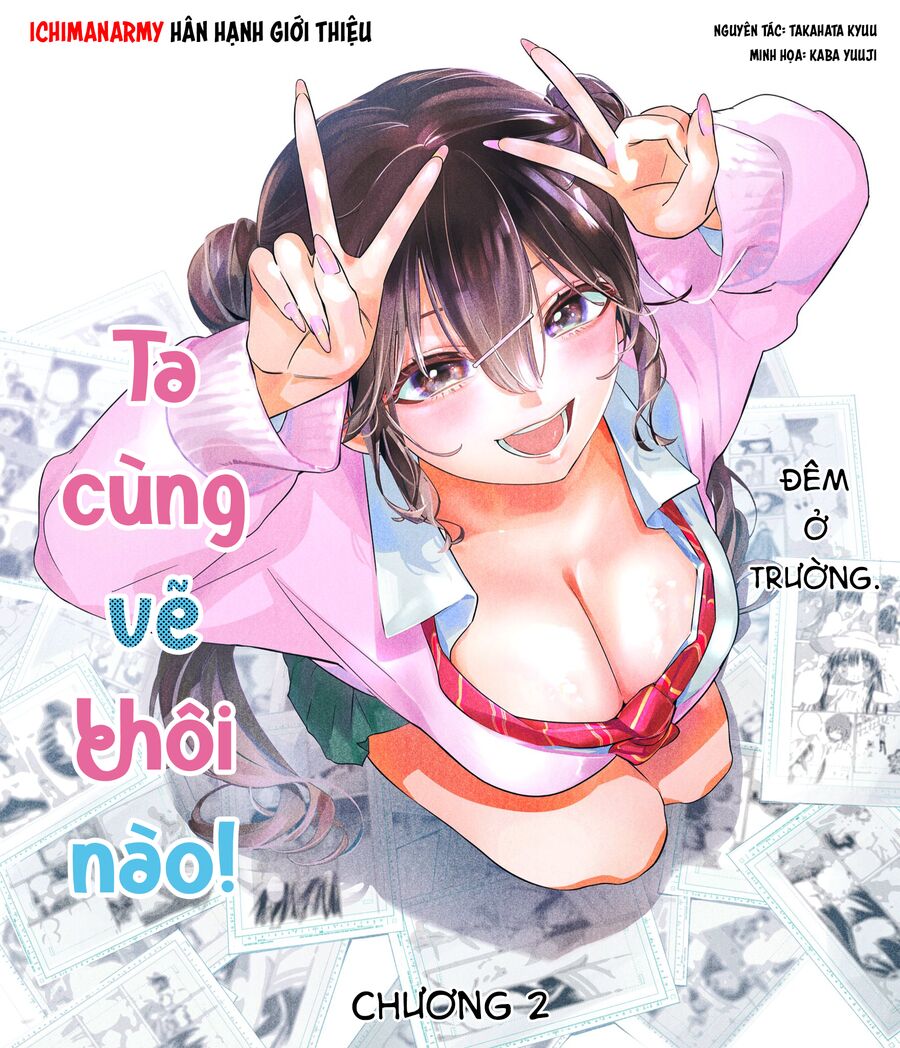 Ta Cùng Vẽ Thôi Nào! - Chap 3