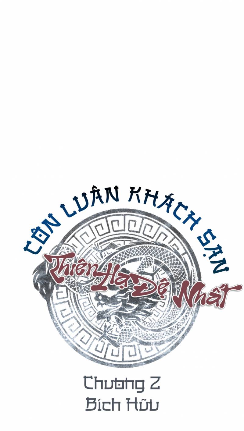 Thiên Hạ Đệ Nhất Côn Luân Khách Sạn - Chap 2
