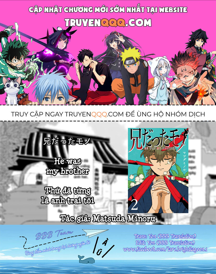 Thứ Đã Từng Là Anh Trai Tôi - Chap 14