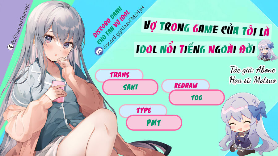 Vợ Trong Game Của Tôi Là Idol Nổi Tiếng Ngoài Đời - Chap 11