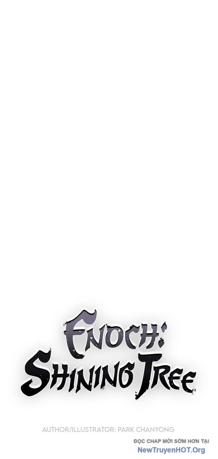 Enoch Và Truyền Thuyết Thánh Thụ - Chap 8