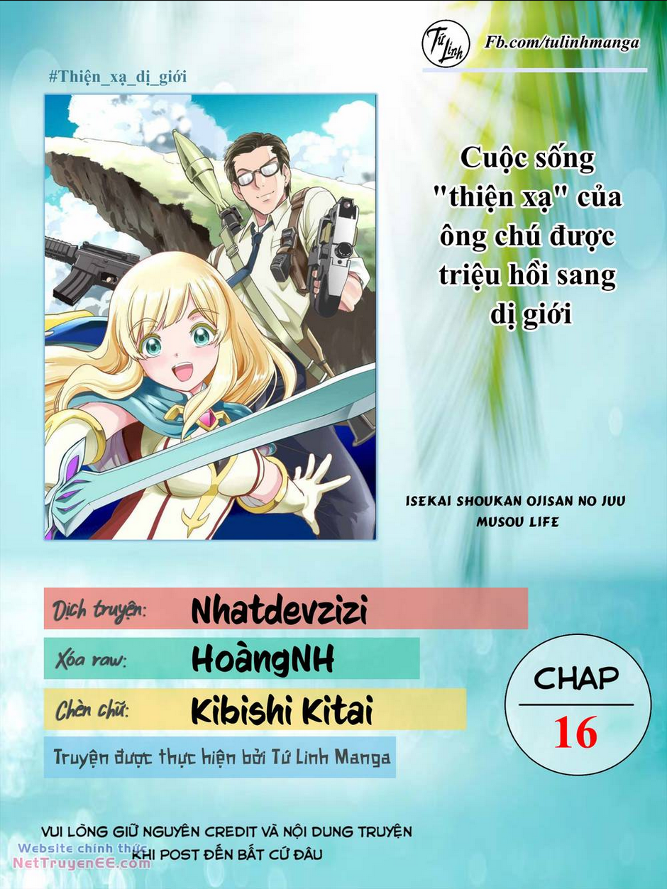 Cuộc Sống "Thiện Xạ" Của Ông Chú Được Triệu Hồi Sang Dị Giới - Chap 16