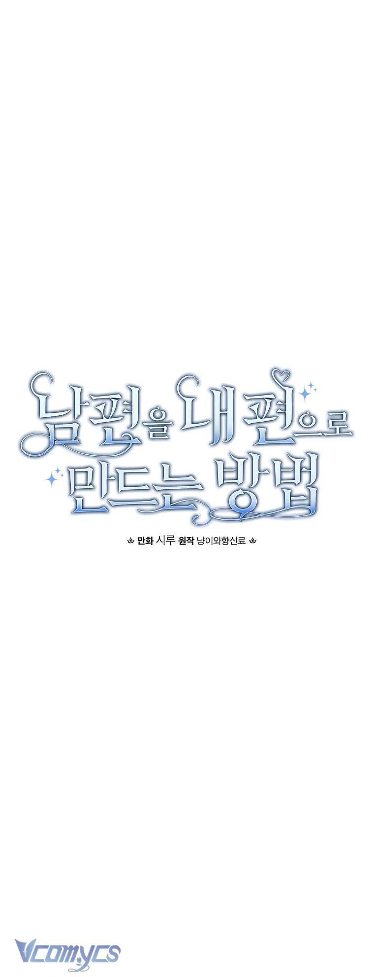 Phương Pháp Khiến Phu Quân Đứng Về Phía Tôi - Chap 100