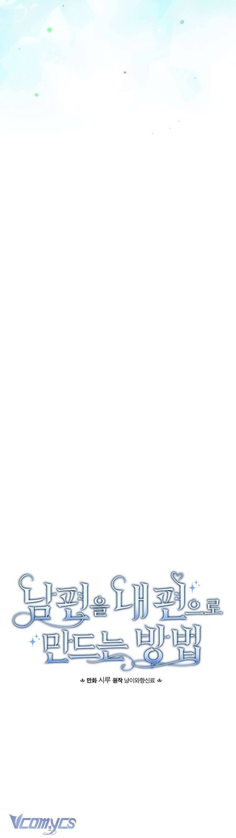 Phương Pháp Khiến Phu Quân Đứng Về Phía Tôi - Chap 102