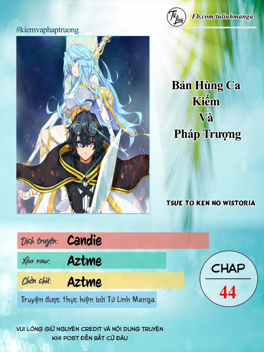 Wistoria Bản Hùng Ca Kiếm Và Pháp Trượng - Chap 44